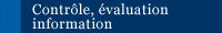 Accès à l'ensemble de la rubrique "Contrôle, évaluation, information"