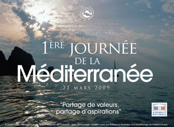 Premire Journe de la Mditerrane -  Partage de valeurs, partage d'aspirations 